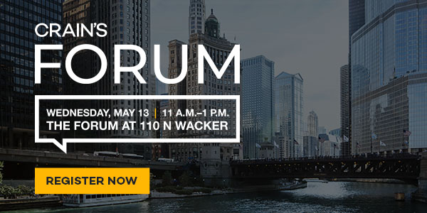 Crain’s Forum